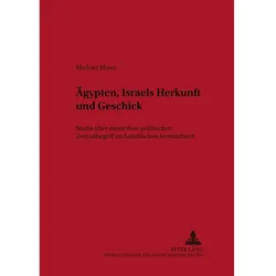 Ägypten - Israels Herkunft und Geschick, Fachbücher von Michael P. Maier