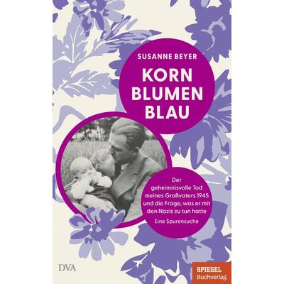 Kornblumenblau, Gebundene Ausgabe von Susanne Beyer, Dva