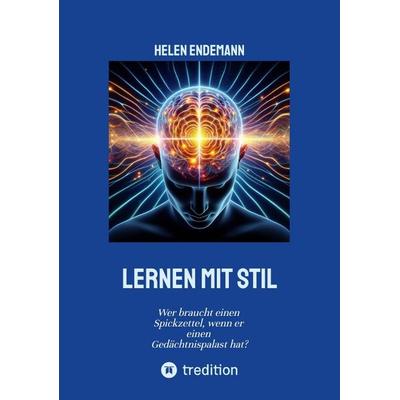 Lernen mit Stil, Taschenbuch von Helen Endemann, Tredition, 978-3-384-59956-8