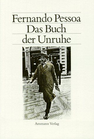 Fernando Pessoa - Das Buch der Unruhe des Hilfsbuchhalters Bernardo Soares - Preis vom 11.10.2026 15:43:13 h