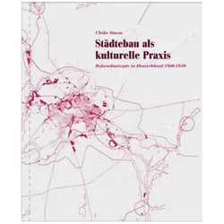 Städtebau als kulturelle Praxis, Sachbücher von Ulrike Sturm