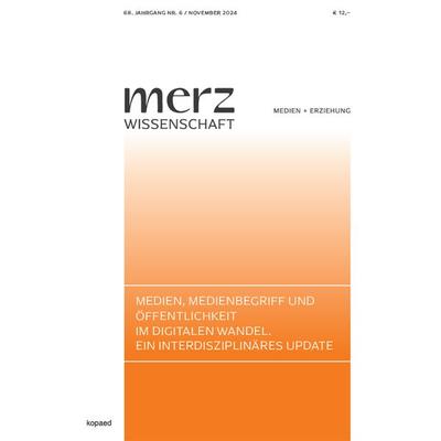 Medien, Medienbegriff und Öffentlichkeit im digitalen Wandel. Ein interdisziplinäres Update, Taschenbuch von , Kopaed, 978-3-96848-162-3