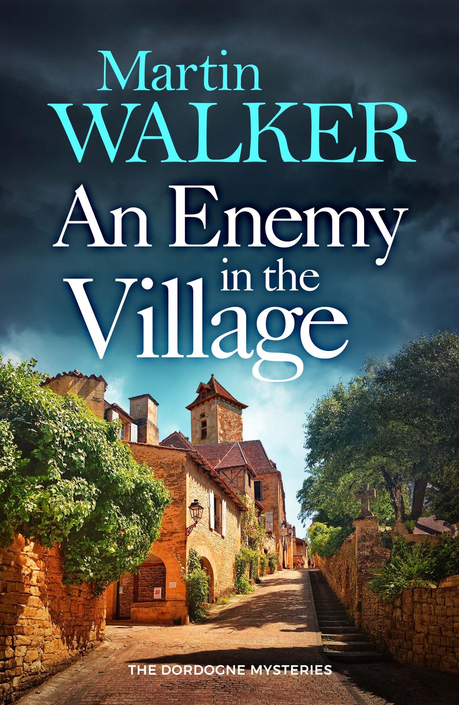 Martin Walker - An Enemy in the Village (The Dordogne Mysteries) - Preis vom 07.10.2026 11:45:10 h