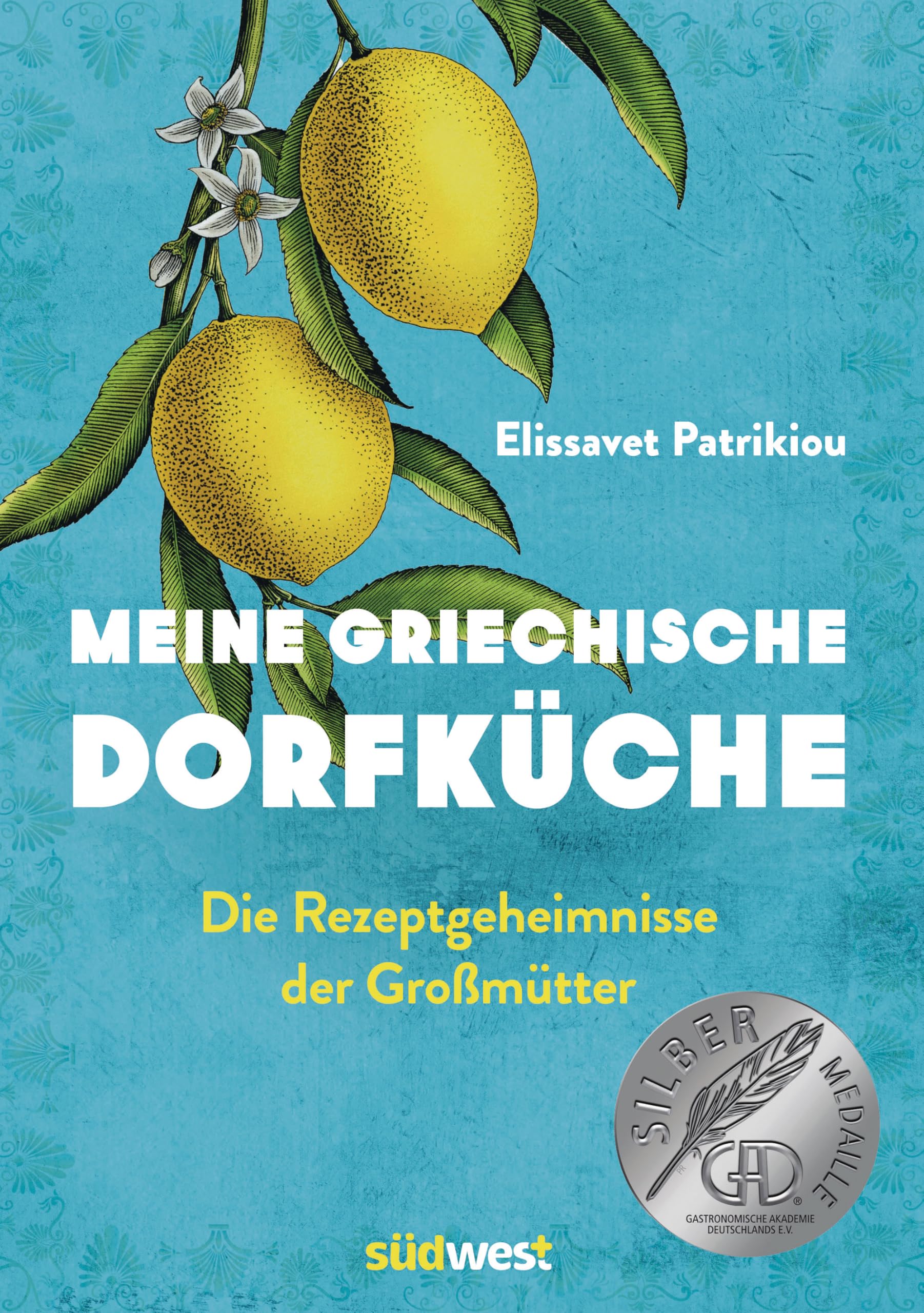 Elissavet Patrikiou - Meine griechische Dorfküche: Die Rezeptgeheimnisse der Großmütter - Preis vom 18.10.2026 19:22:15 h