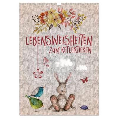 Lebensweisheiten zum Reflektieren (Wandkalender 2026 DIN A3 hoch), CALVENDO Monatskalender