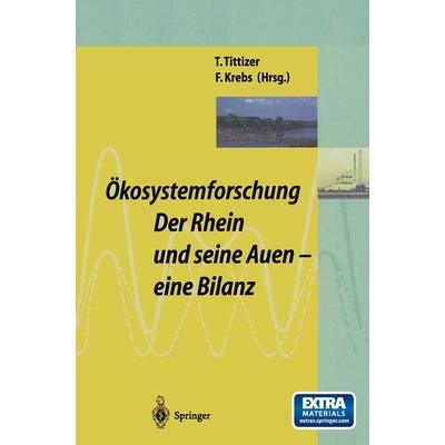 Ökosystemforschung: Der Rhein und seine Auen, Taschenbuch von , Springer Berlin, 978-3-642-79557-2