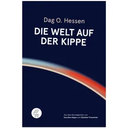Die Welt auf der Kippe, Fachbücher von Dag Olav Hessen, Karoline Hippe, Günther Frauenlob