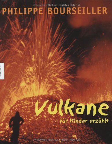 Philippe Bourseiller - Vulkane - für Kinder erzählt - Preis vom 30.09.2026 09:01:18 h