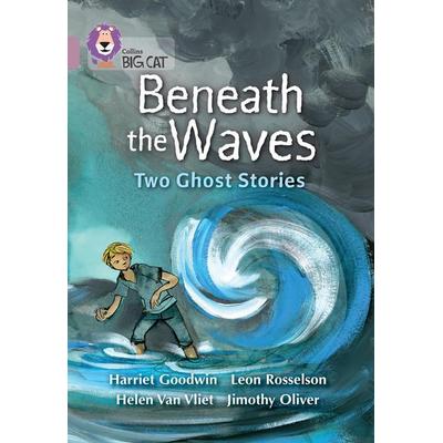 Beneath the Waves: Two Ghost Stories, Taschenbuch von Harriet Goodwin,Leon Rosselson, HarperCollins, 978-0-00-742830-4