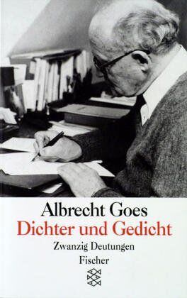 Albrecht Goes - Dichter und Gedicht. 20 Deutungen. - Preis vom 30.09.2026 09:01:18 h