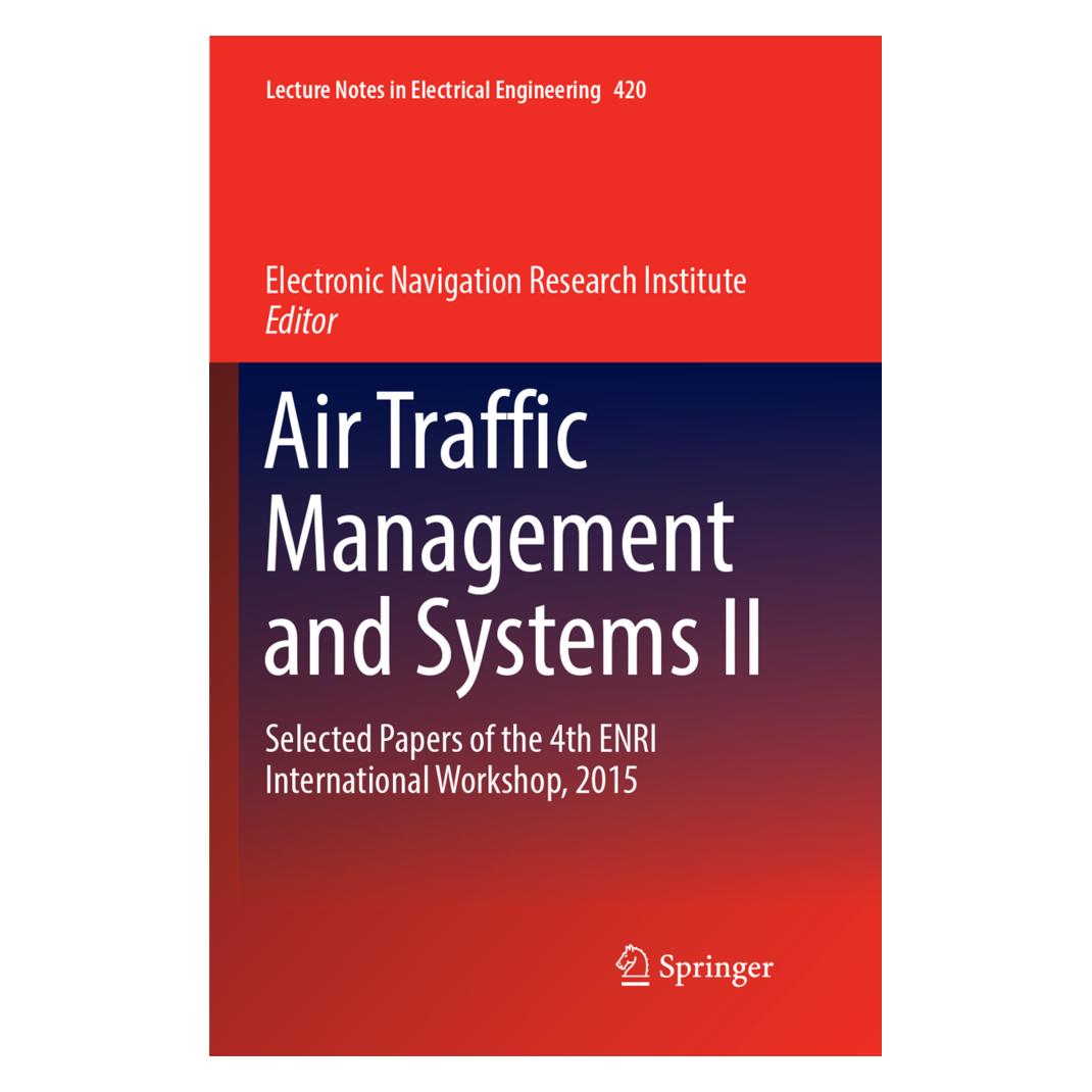 Springer Air Traffic Management and Systems II (Englisch, Softcover, Electronic Navigation Research Institute) (56051568)