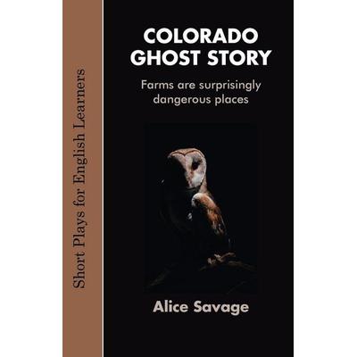 Colorado Ghost Story, Taschenbuch von Alice Savage, Alphabet Publishing, 978-1-948492-56-0