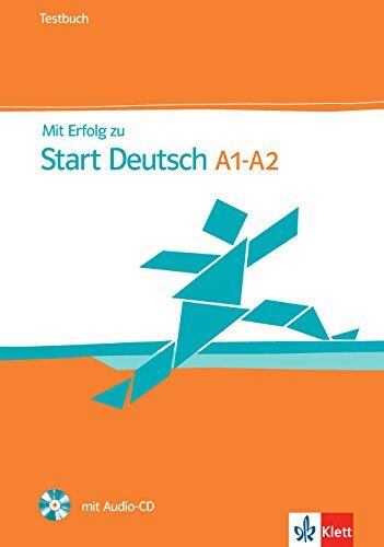 Hantschel, H J - Mit Erfolg zu Start Deutsch A1-A2: Testbuch und Audio-CD - Preis vom 19.10.2026 19:33:35 h