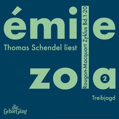 Rougon-Macquart Zyklus, Band 2 - Emile Zola, Audio, 9783988400093