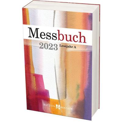 Messbuch 2023, Taschenbuch von , Butzon & Bercker, 978-3-7666-2901-2