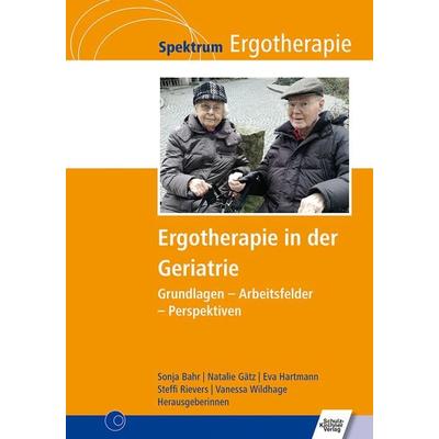 Ergotherapie in der Geriatrie, Taschenbuch von , Schulz-Kirchner, 978-3-8248-1259-2