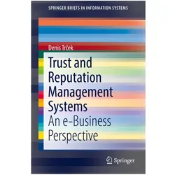 Trust and Reputation Management Systems, Fachbücher von Denis Trcek