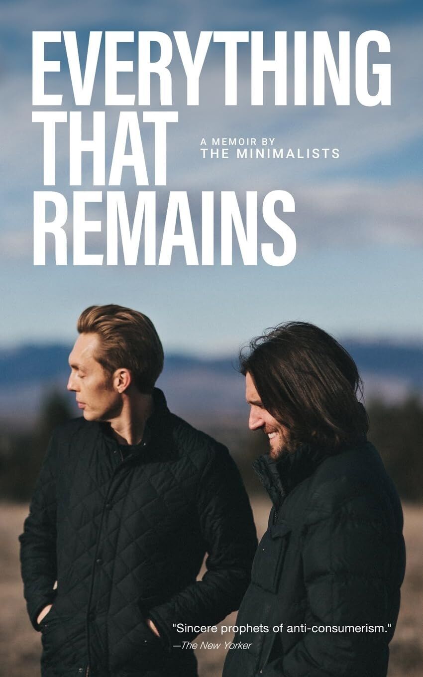 Millburn, Joshua Fields - Everything That Remains: A Memoir by The Minimalists - Preis vom 11.10.2026 15:43:13 h