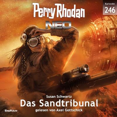 Perry Rhodan Neo 246: Das Sandtribunal - Susan Schwartz, Audio, 4064066977375