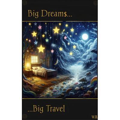 Big Dreams, Taschenbuch von Wim Balmer, BoD – Books on Demand, 978-3-695-11175-6
