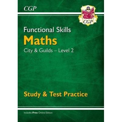 Functional Skills Maths: City & Guilds Level 2 - Study & Test Practice, Taschenbuch von Cgp Books, CGP Books, 978-1-78908-394-1