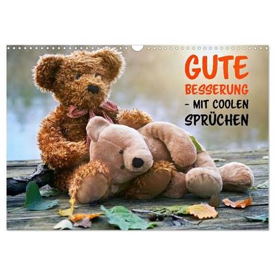 Gute Besserung - mit coolen Sprüchen (Wandkalender 2027 DIN A3 quer), CALVENDO Monatskalender