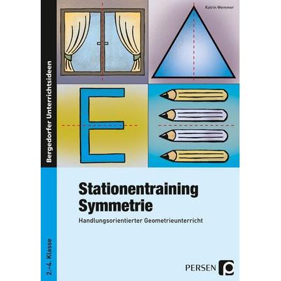 Stationentraining Symmetrie, Taschenbuch von Katrin Wemmer, Persen Verlag in der AAP Lehrerwelt GmbH, 978-3-8344-3536-1
