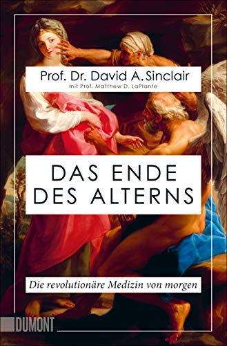 Sinclair, Prof. Dr. David A. - Das Ende des Alterns: Die revolutionäre Medizin von morgen (Lifespan) - Preis vom 30.09.2026 22:30:23 h