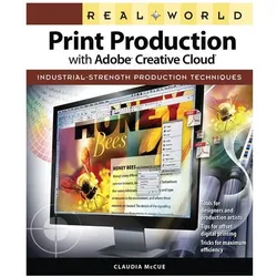 Real World Print Production With Adobe Creative Cloud, Schulbücher von Claudia McCue