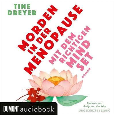 Morden in der Menopause mit dem richtigen Mindset - Tine Dreyer, Audio, 9783755815242