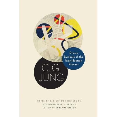 Dream Symbols of the Individuation Process, Taschenbuch von C. G. Jung, University Presses, 978-0-691-22806-8