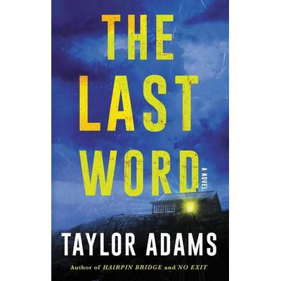 Last Word, The, Taschenbuch von Taylor Adams, Harper Collins (US), 978-0-06-322290-8