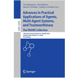Advances in Practical Applications of Agents, Multi-Agent Systems, and Trustworthiness. The PAAMS Co, Fachbücher von Juan M. Corchado, Stefania Costantini, Yves Demazeau, Tom, Juan, M Corchado et al, Holvoet