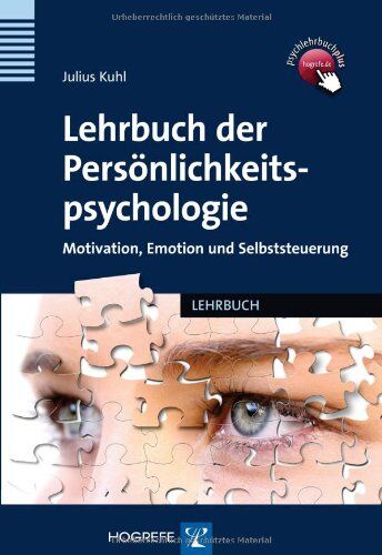 Julius Kuhl - Lehrbuch der Persönlichkeitspsychologie: Motivation, Emotion und Selbststeuerung - Preis vom 13.10.2026 19:28:25 h