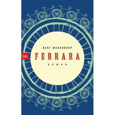 Ferrara, Gebundene Ausgabe von Bert Wagendorp, btb