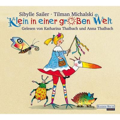 Klein in einer großen Welt - Sibylle Sailer, Audio, 9783837172010