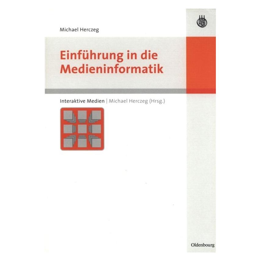 De Gruyter Einführung in die Medieninformatik (Deutsch, Hardcover, Michael Herczeg) (7162049)