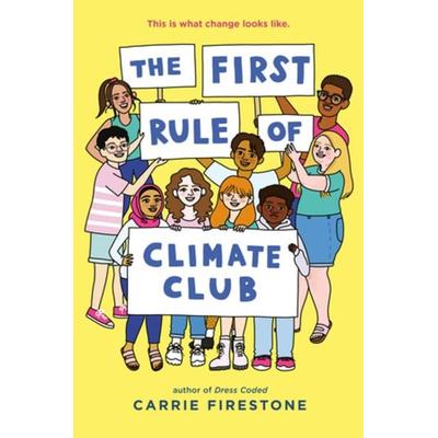 The First Rule of Climate Club, Taschenbuch von Carrie Firestone, Klett Sprachen GmbH, 978-3-12-573717-4