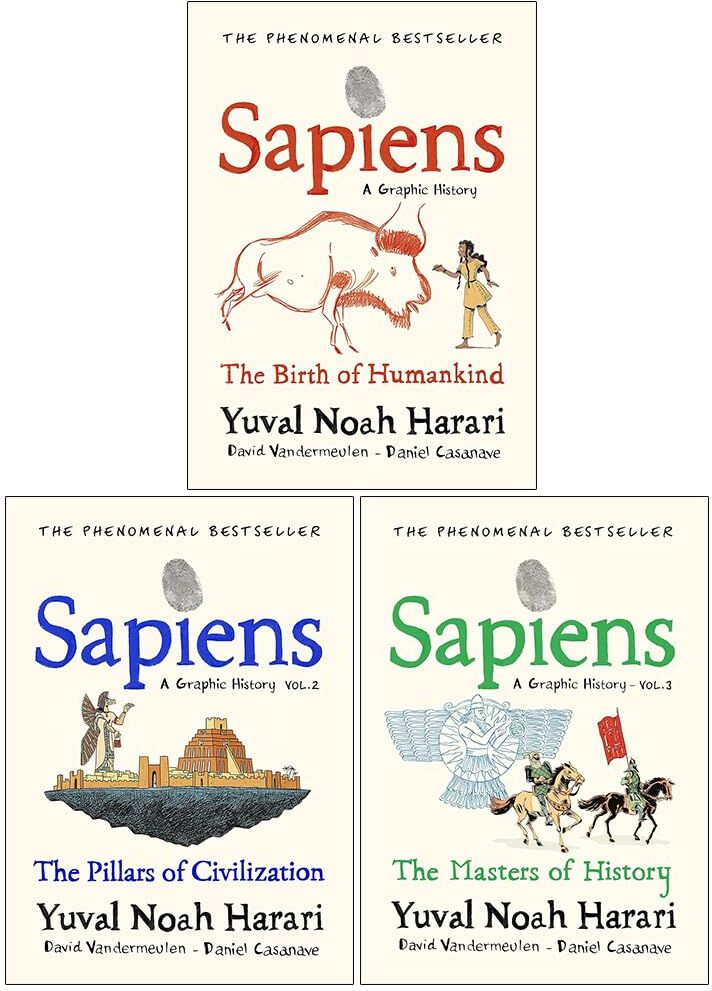 Vintage Publishing ltd Sapiens a Graphic History Volume 1-3 Books Collection Set By Yuval Noah Harari (The Birth of Humankind, The Pillars of Civilization and The Masters of