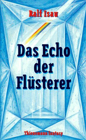 Ralf Isau - Das Echo der Flüsterer - Preis vom 11.10.2026 03:10:56 h