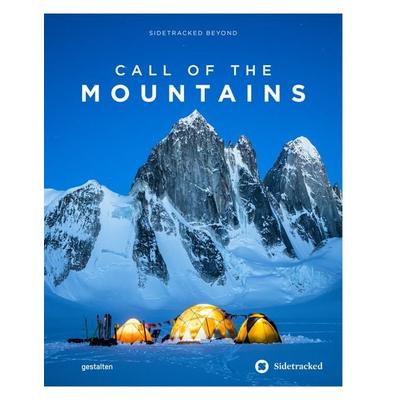 Call of the Mountains, Gebundene Ausgabe von , Die Gestalten Verlag, 978-3-96704-196-5
