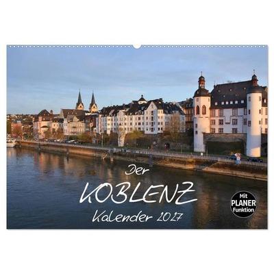 Der Koblenz Kalender (Wandkalender 2027 DIN A2 quer), CALVENDO Monatskalender