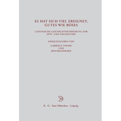 Es hat sich viel ereignet, Gutes wie Böses, Gebundene Ausgabe von , De Gruyter, 978-3-598-77690-8