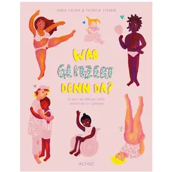 Was glitzert denn da?, Kinderbücher von Patricia Strübin
