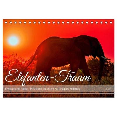 Elefanten-Traum - Herzenssache Afrika (Tischkalender 2027 DIN A5 quer), CALVENDO Monatskalender