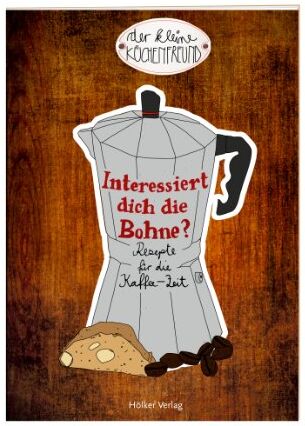 Interessiert dich die Bohne?: Rezepte für die Kaffee-Zeit - Preis vom 09.10.2026 07:28:09 h