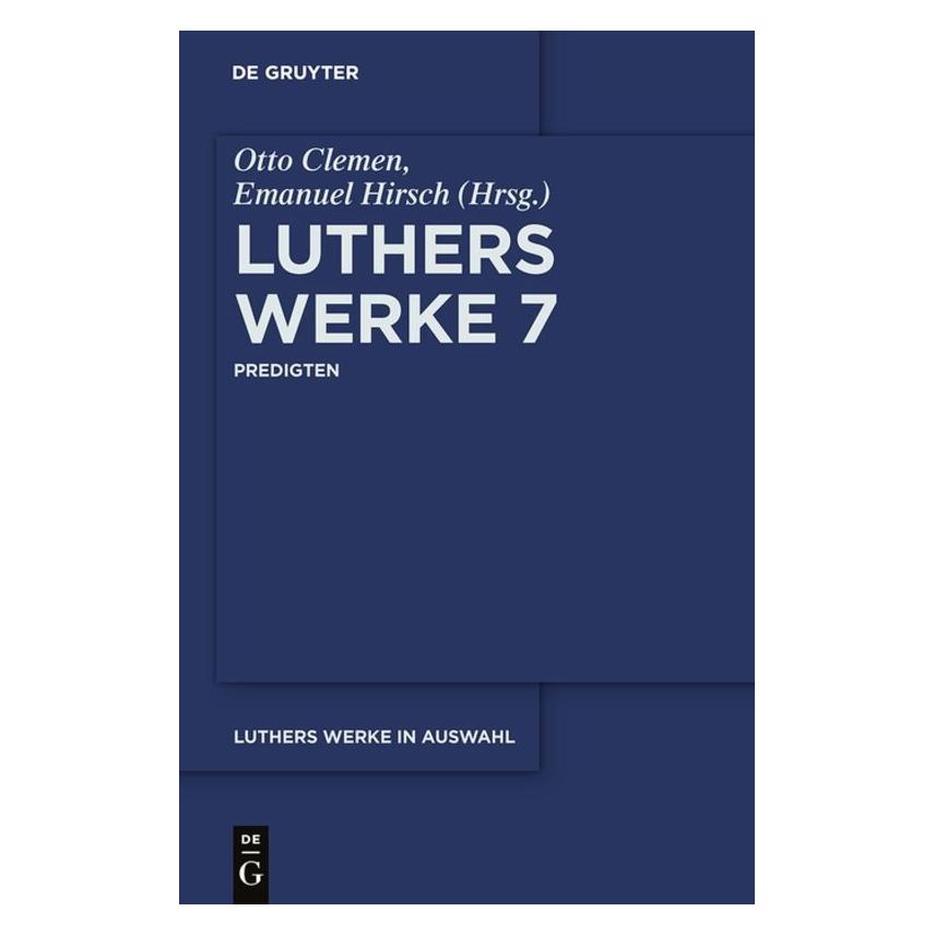 De Gruyter Luther,M.:Werke in Auswahl.7 (Deutsch, Hardcover, Emanuel, Hirsch) (67760140)