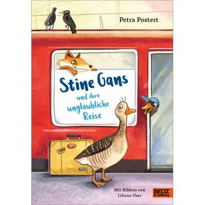 Stine Gans und ihre unglaubliche Reise, Gebundene Ausgabe von Petra Postert, Beltz Verlagsgruppe GmbH & Co. KG, 978-3-407-79025-5
