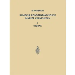 Klinische Röntgendiagnostik Innerer Krankheiten, Fachbücher