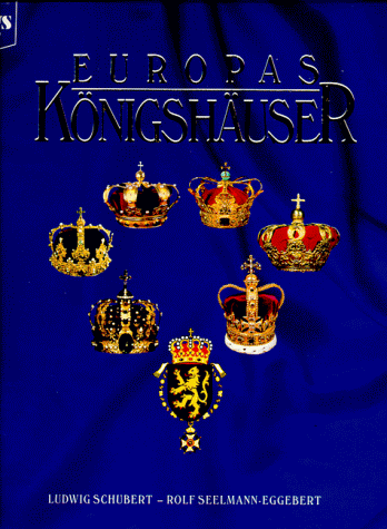 Ludwig Schubert - Europas Königshäuser - Preis vom 09.10.2026 07:28:09 h